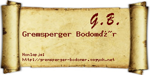 Gremsperger Bodomér névjegykártya